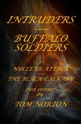 INTRUDERS-----BUFFALO SOLDIERS