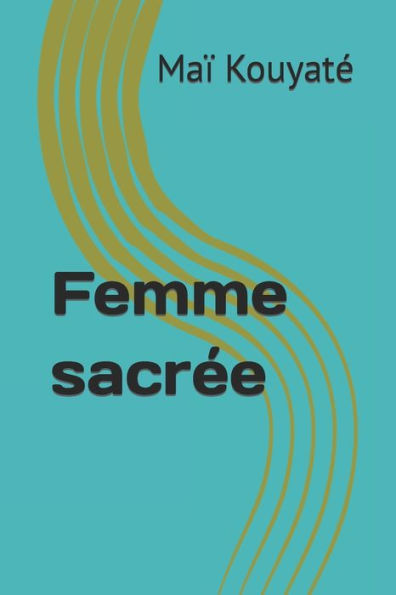 Femme sacrée