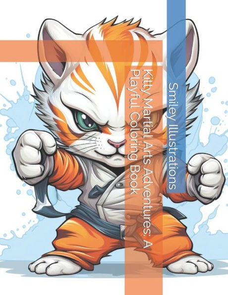 Kitty Martial Arts Adventures: A Playful Coloring Book