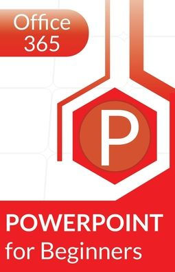 Office 365 PowerPoint for Beginners