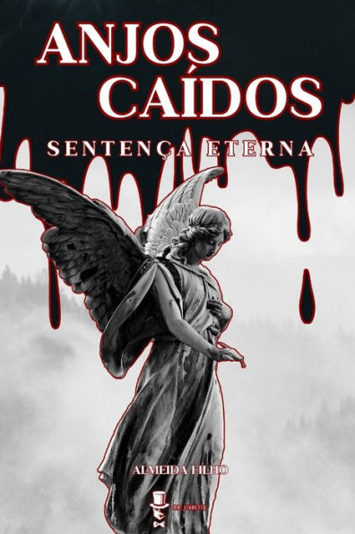 Anjos Caídos: Sentença Eterna