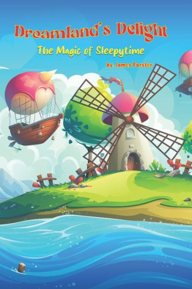 Dreamland's Delight: The Magic of Sleepytime