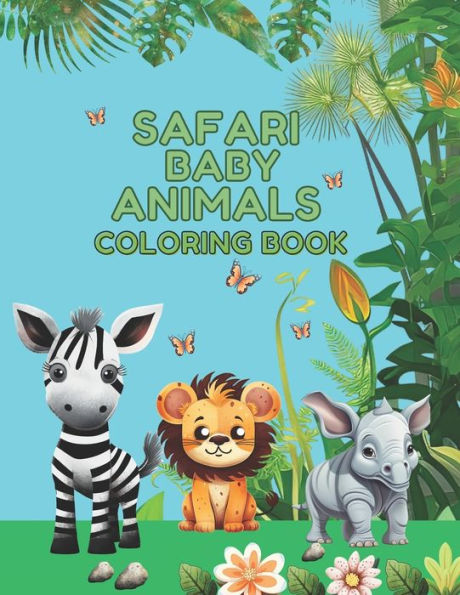 SAFARI BABY ANIMALS COLORING BOOK