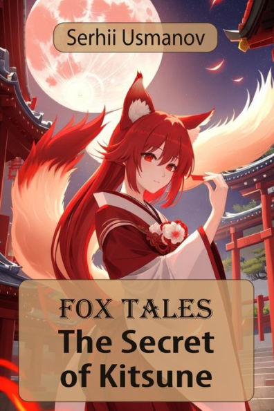Fox Tales: The Secret of Kitsune