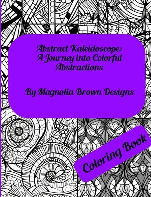 Abstract Kaleidoscope: A Journey into Colorful Abstractions