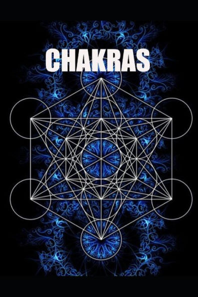 CHAKRAS: Conocimiento y técnicas para Despertar la energía interior