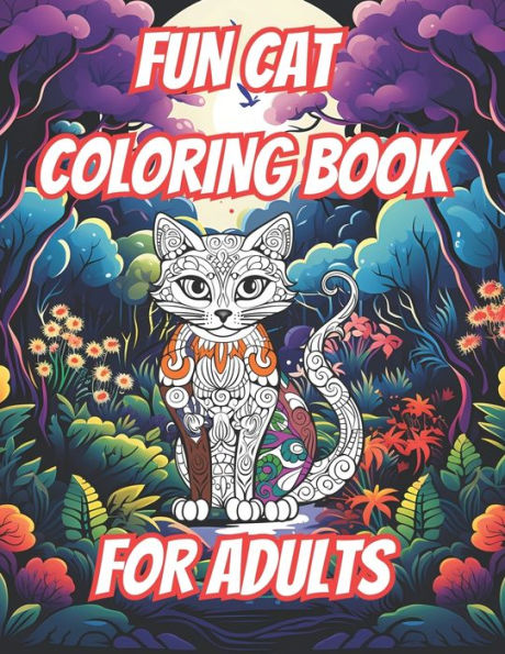 Fun Cat Coloring Book For Adults