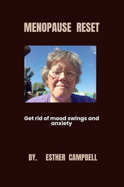 Menopause Reset: Get rid of mood swings and anxiety