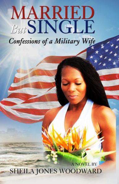 Married But Single Confessions of a Military Wife: The Key to Finding your Purpose Partner