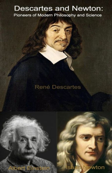 Descartes, Newton and Einstein