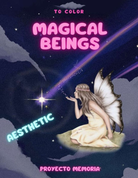 MAGICALS BEINGS: TO COLOR