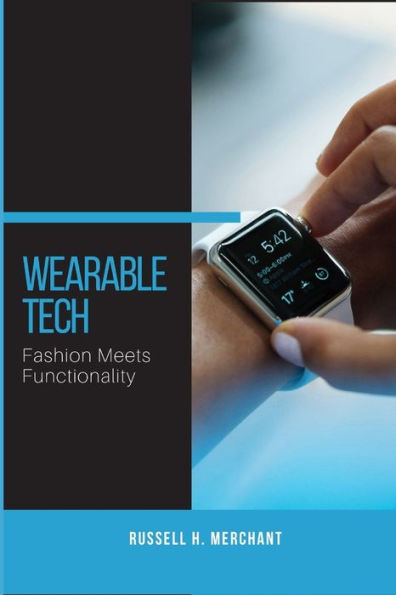 Wearable Tech: Fashion Meets Functionality