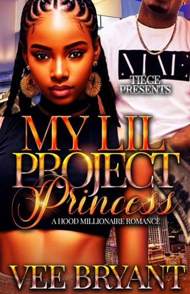 My Lil Project Princess: Standalone, A Hood Millionaire Romance