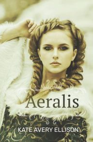 Title: Aeralis, Author: Kate Avery Ellison