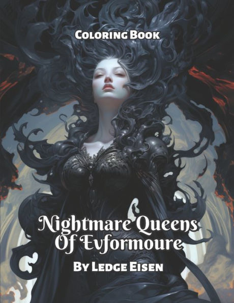 Nightmare Queens Of Evformoure Coloring Book