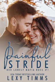 Title: Painful Stride, Author: Lexy Timms
