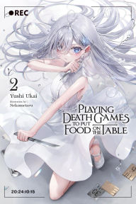 Epub free ebooks download Playing Death Games to Put Food on the Table, Vol. 2 