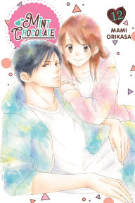 Ebook magazines free download Mint Chocolate, Vol. 12 by Mami Orikasa, Amber Tamosaitis FB2 MOBI (English Edition)