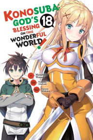 Free ebooks pdf books download Konosuba: God's Blessing on This Wonderful World!, Vol. 18 (manga) (English literature) 9798855401738 by Natsume Akatsuki, Masahito Watari, Kevin Steinbach