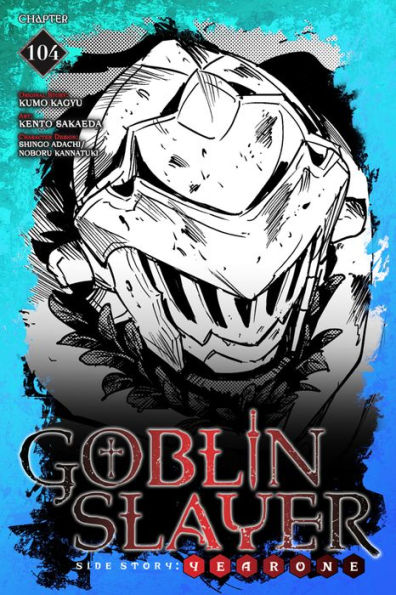 Goblin Slayer Side Story: Year One, Chapter 104 By Kumo Kagyu | EBook ...