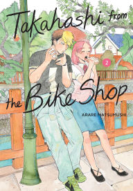Free e book downloads Takahashi from the Bike Shop, Vol. 2 in English  by ARARE MATSUMUSHI, Giuseppe di Martino 9798855404470
