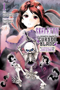 Amazon stealth ebook download The Skeleton Enchanted by the Cursed Blade, Vol. 1: The Greatest Demon Lord, Who Conquers the Dungeon and Commands an Invincible Army MOBI CHM iBook by NOBUHISA TSURUOKA, Nozomi Ginyoku, Andrew Hodgson 9798855404876