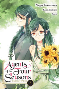 Title: Agents of the Four Seasons: Dance of Spring, Vol. 3, Author: Nappa Komatsuda