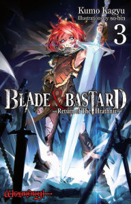 Download google book Blade & Bastard, Vol. 3 (light novel) 9798855405736 (English Edition) by Kumo Kagyu, Sean McCann, so-bin, C. D. Leeson PDB