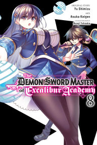 Free audiobook torrents downloads The Demon Sword Master of Excalibur Academy, Vol. 8 (manga) 9798855406702  by Yu Shimizu, Asuka Keigen, Asagi Tohsaka, Roman Lempert (English literature)