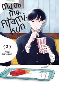 Title: My Oh My, Atami-kun, Vol. 2, Author: Asa Tanuma