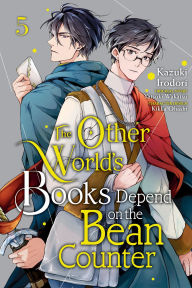 Amazon kindle audio books download The Other World's Books Depend on the Bean Counter, Vol. 5 by Yatsuki Wakatsu, Kazuki Irodori, Kikka Ohashi, Emma Schumacker