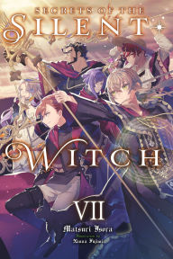 Title: Secrets of the Silent Witch, Vol. 7, Author: Matsuri Isora