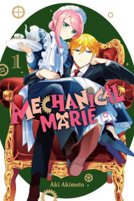 Title: Mechanical Marie, Vol. 1, Author: Aki Akimoto