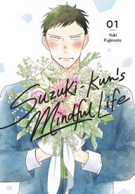 Title: Suzuki-kun's Mindful Life, Vol. 1, Author: Yuhki Fujimoto