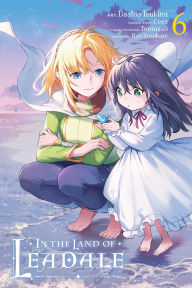 Free ebooks download for android In the Land of Leadale, Vol. 6 (manga) (English Edition) by Dashio Tsukimi, Ryo Suzukaze, Tenmaso, Leighann Harvey 9798855408232