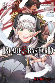 Title: Blade & Bastard, Vol. 2 (manga), Author: Kumo Kagyu