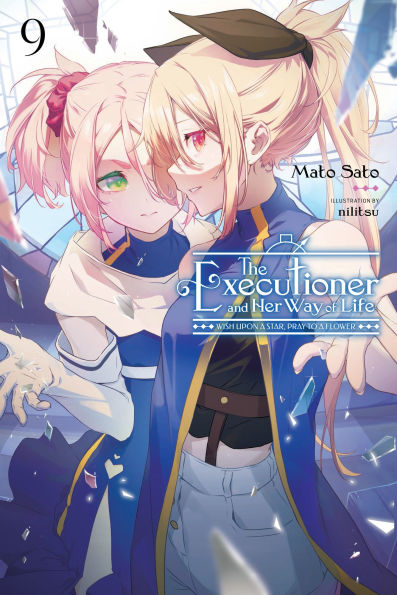 The Executioner and Her Way of Life, Vol. 9: Wish Upon a Star, Pray to a Flower