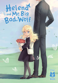 Free google books downloader full version Helena and Mr. Big Bad Wolf, Vol. 2 by BliSS, Xiao, Chris Burgener