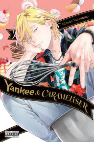 Title: Yankee & Carameliser (manga), Author: Chiuko Umeshibu