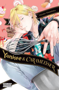 Title: Yankee & Carameliser (manga), Author: Chiuko Umeshibu
