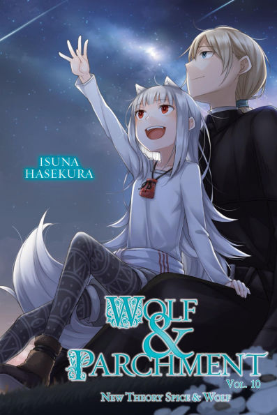 Wolf & Parchment: New Theory Spice Wolf, Vol. 10 (light novel)