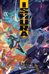 Ebook for kid free download Ishura, Vol. 9: Den of Divine Tragedies
