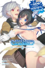 Is It Wrong to Try to Pick Up Girls in a Dungeon? Minor Myths and Legends, Vol. 1 (light novel)