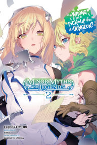 Book free download for ipad Is It Wrong to Try to Pick Up Girls in a Dungeon? Minor Myths and Legends, Vol. 2 (light novel)