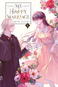 Free downloading books pdf My Happy Marriage, Vol. 8 (light novel) MOBI ePub PDF by Akumi Agitogi, Tsukiho Tsukioka, David Musto in English