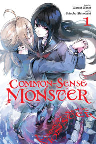 Title: Common-Sense Monster, Vol. 1, Author: Warugi Wanai