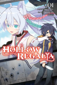 Book store free download Hollow Regalia, Vol. 1 (manga)  9798855412345 (English literature) by Matsuki Ugatsu, Miyuu, Sergio Avila