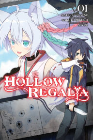 Title: Hollow Regalia, Vol. 1 (manga), Author: Matsuki Ugatsu