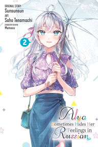 Title: Alya Sometimes Hides Her Feelings in Russian, Vol. 2 (manga), Author: Saho Tenamachi