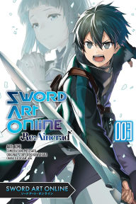 Title: Sword Art Online Re:Aincrad, Vol. 3 (manga), Author: Reki Kawahara